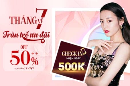 THÁNG 7 VỀ - TRÀN TRỀ ƯU ĐÃI