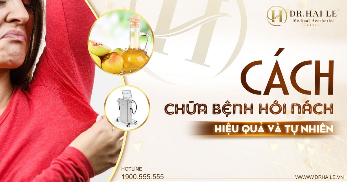 Cách chữa bệnh hôi nách hiệu quả và tự nhiên?
