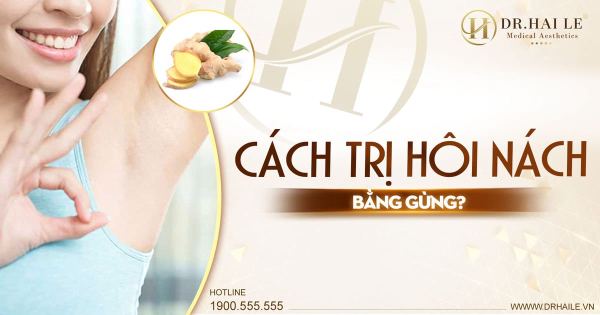 Cách trị hôi nách bằng gừng có mang lại hiệu quả?