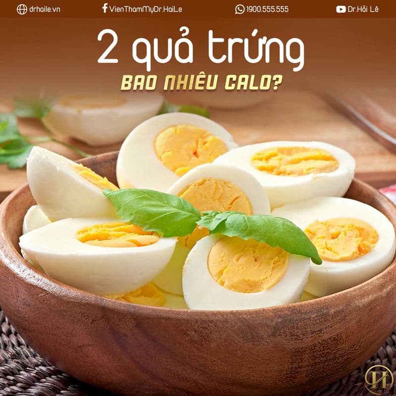 2 Quả Trứng Bao Nhiêu Calo?