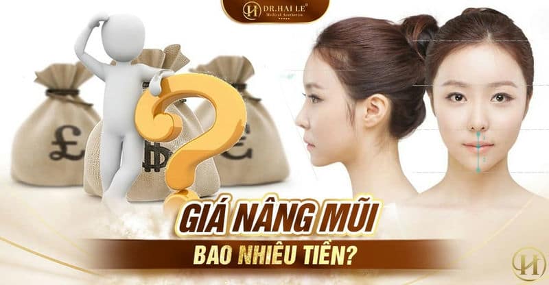 Giá nâng mũi bao nhiêu tiền?