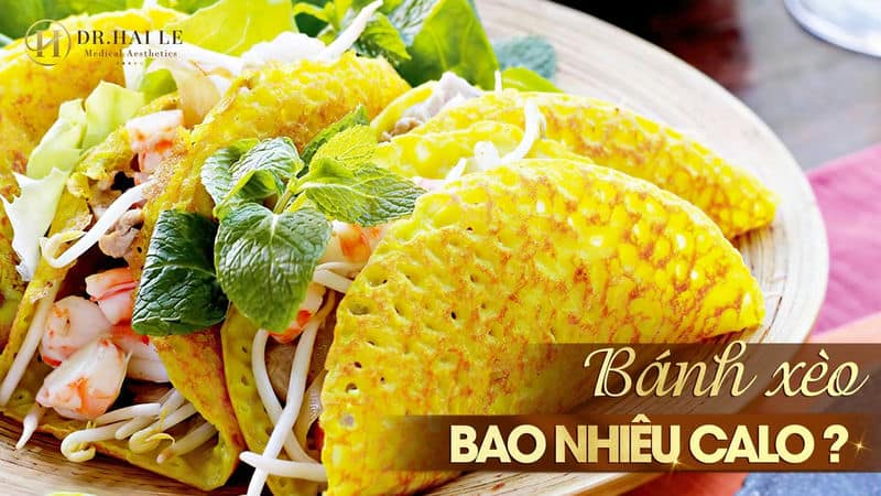 Bánh xèo bao nhiêu calo? Ăn bánh xèo có tăng cân không?