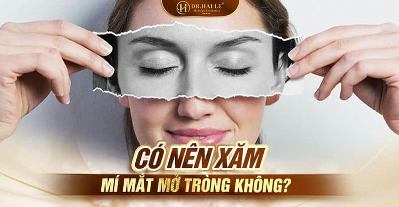 Có nên phun mí mắt không Những lưu ý quan trọng cần biết khi phun mí Nhà thuốc FPT Long Châu #26 Có nên phun mí mắt không Những lưu ý quan trọng cần biết khi phun mí Nhà thuốc FPT Long Châu