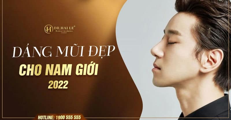 Những form dáng mũi đẹp cho nam giới hiện nay?