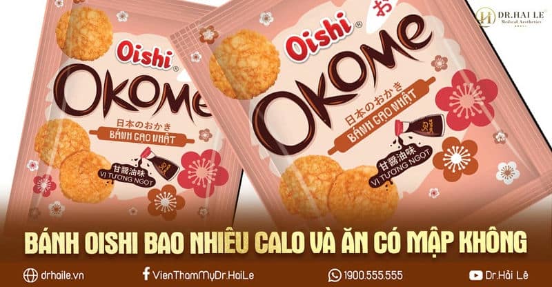 Bánh oishi bao nhiêu calo, ăn có mập không?