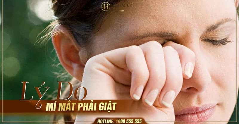 Lý do khiến mí mắt phải giật?