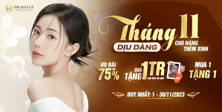 Tháng 11 dịu dàng cho nàng thêm xinh - Dr.Hải Lê OFF tới 75%